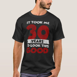 Retro 30 Jaar Oude Grappige 30e Verjaardag Cadeau T-shirt