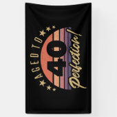 Retro 40th Birthday Humor Spandoek (Verticaal)
