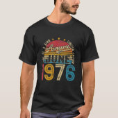 Retro 45 jaar oud Geweldige sinds juni 1976 45th b T-shirt (Voorkant)