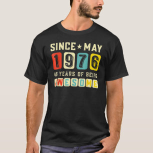 Retro 46th Birthday Gift Geweldige sinds mei 1976  T-shirt
