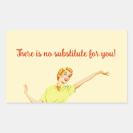 Retro 50s Er is geen vervanger voor jou! onderwijz Rechthoekige Sticker