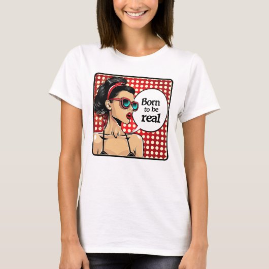 Retro 50s Pop Art Glam Inspirerend Quote T-shirt (Voorkant)