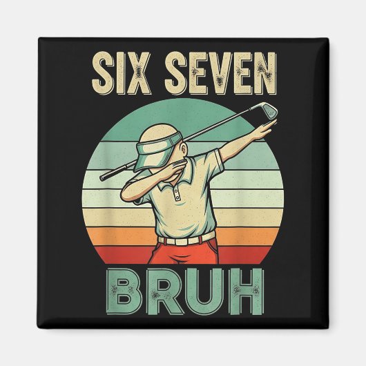 Retro 67 Meme 6 7 Six Seven Bruh Golf Golfer Vinta Magneet (Voorkant)