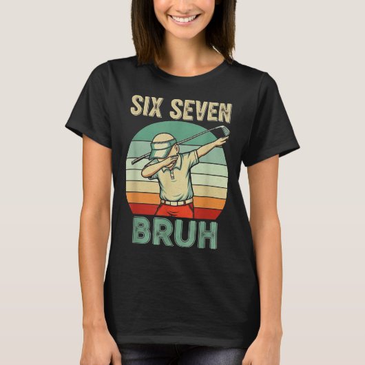 Retro 67 Meme 6 7 Six Seven Bruh Golf Golfer Vinta T-shirt (Voorkant)