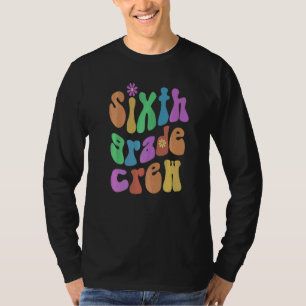 Retro 6e klas bemanning leraar hallo zesde klas re t-shirt