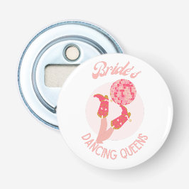 Retro 70s Bruid Dansende Koninginnen Meisjesuitnod Button Flesopener