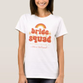 Retro 70s Bruidsmeisjes Bruid Bachelorette T-shirt (Voorkant)