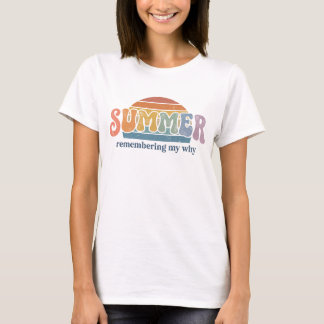 Retro 70s Zomer Zonsondergang Mijn Waarom Herinner T-shirt