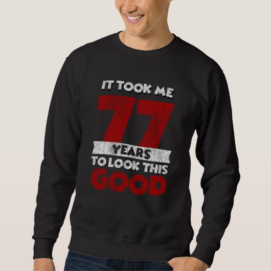 Retro 77 Jaar Oud Funny 77e Verjaardagscadeau Trui (Voorkant)
