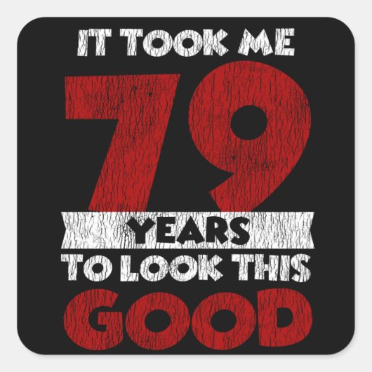 Retro 79 Jaar Oud Funny 79e Verjaardagscadeau Vierkante Sticker (Voorkant)