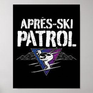 Retro 80s Apres Ski Patrol Vintage  Poster