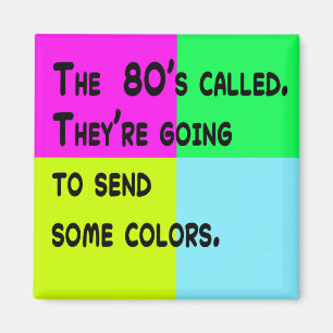 Retro 80s The 80s Belden Pop Kleurblok Humor Magneet