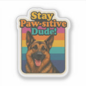 Retro 90s German Shepherd Sticker “Stay Paw-sitiv (Voorkant)
