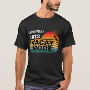  RETRO AANGEPASTE FAMILIE VACAY MODE T-SHIRT