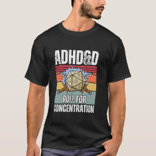 Retro  ADHD D Roll voor Concentratie Grappig T-shirt