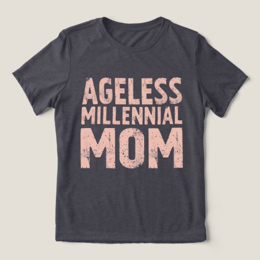 Retro “Ageless Millennial Mom” Distressed T-Shirt (Design voorkant)
