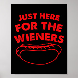 Retro Alleen Hier Voor De Wieners 4 Juli Grappig  Poster