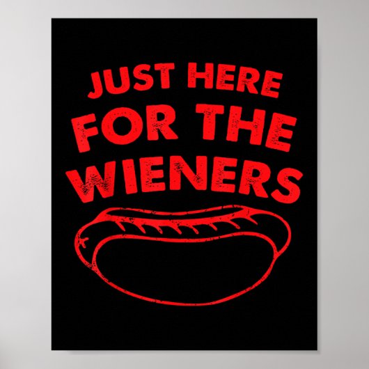 Retro Alleen Hier Voor De Wieners 4 Juli Grappig  Poster (Voorkant)