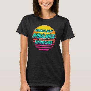 Retro Ambulance Dispatcher T-shirt