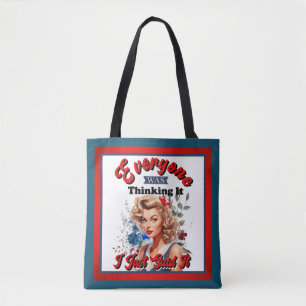 Retro American Pinup_ Ik zei het net Tote Bag