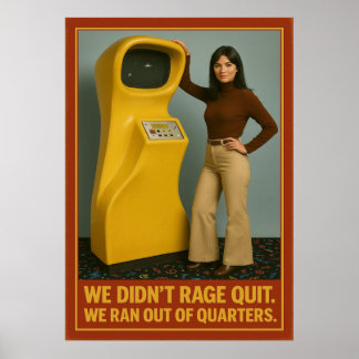 Retro Arcade Poster - We Did Not Rage Stop
