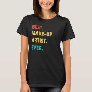 Retro Artist Ever beste make-up T-shirt