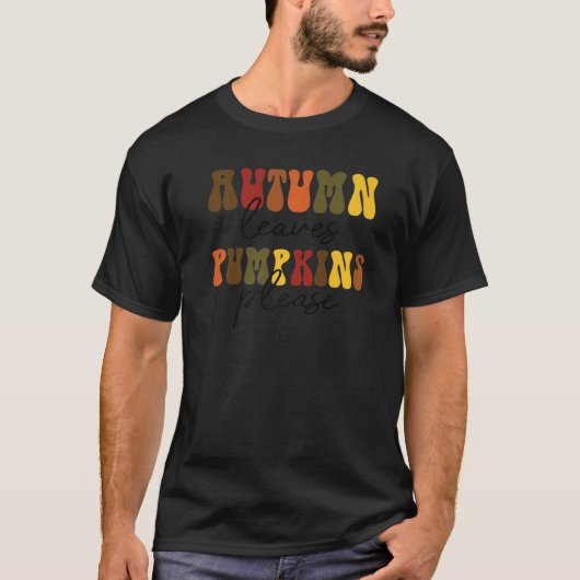 Retro Autumn laat pompoen alsjeblieft Herfst Vibes T-shirt (Voorkant)