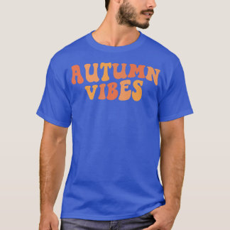 Retro Autumn Vibes Herfst Vibes Happy Herfst Thank T-shirt