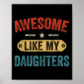 Retro Awesome Like My Daughters Funny Men Dad Fath Poster (Voorkant)