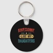 Retro Awesome Like My Daughters Funny Men Dad Fath Sleutelhanger (Voorkant)