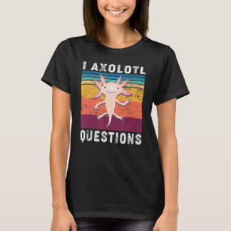 Retro Axolotl I Axolotl Vragen Kinder Cute Axolot T-shirt