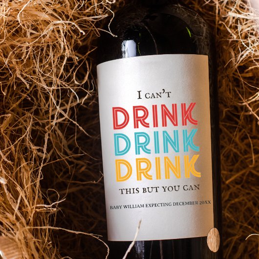  retro Baby aankondiging | Ik kan niet Drinken Wijn Etiket