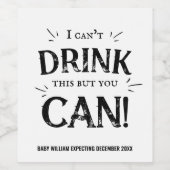 Retro Baby aankondiging | Ik kan niet Drinken Wijn Etiket (Enkel label)