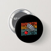 Retro Badminton Racket Team - Speler Shutt Ronde Button 5,7 Cm (Voorkant /achterkant)