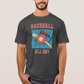 Retro Baseball Player Quote - Baseball All Day T-shirt