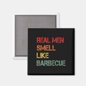 Retro Bbq Real Men Smell Like Byrbecue Smoke Funny Magneet (Voorkant / Achterkant)