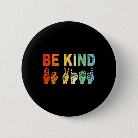 Retro Be Kind Handteken ASL Autisme Awareness Mann Ronde Button 5,7 Cm (Voorkant)