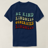 Retro be Kind Snoeheid genereert Kindness T-shirt (Design voorkant)