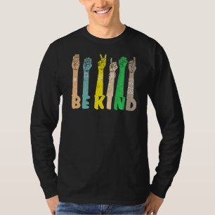Retro be Sind ASL Language Anti-Bullying Unit Day T-shirt