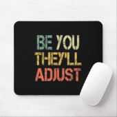 Retro Be You They'll Adjust Motivational Mental He Muismat (Met muis)