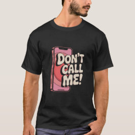 Retro "Bel me niet" Vetgedrukte telefoon Graphic - T-shirt