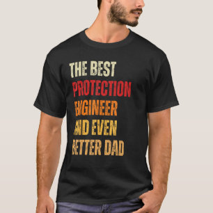 Retro bescherming ingenieur en nog beter vader vet t-shirt