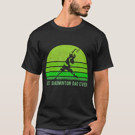  Retro Best Badminton Dad Ever Funny Dad T-shirt (Voorkant)