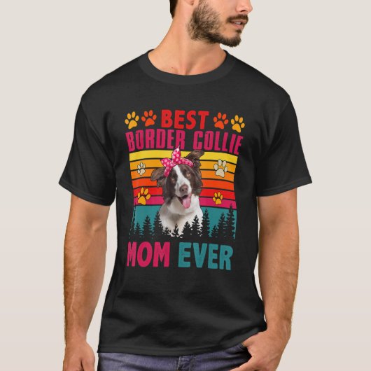 Retro Best Border Collie Ma Ever Cute Dog T-shirt (Voorkant)