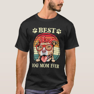 Retro  Best Dog Mam Ever Funny Pitbull Mam T-shirt