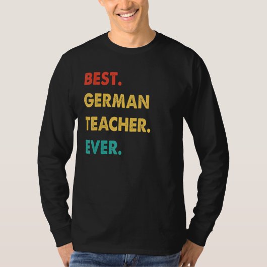 Retro Best German Teacher Ever T-shirt (Voorkant)