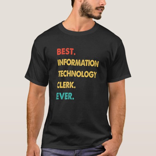 Retro Best Information Technology Clerk ooit T-shirt (Voorkant)