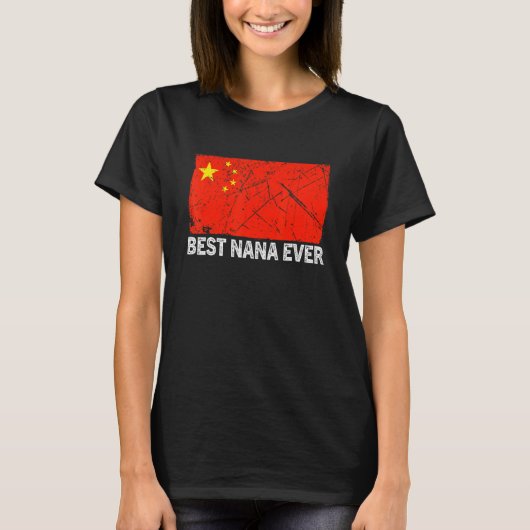Retro Best Nana Ever China Flag Distress Moeder' T-shirt (Voorkant)