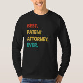 Retro Best Patent Attorney Ever T-shirt (Voorkant)