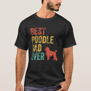  Retro Best Poodle Papa Oog Hondenliefhebber T-shirt